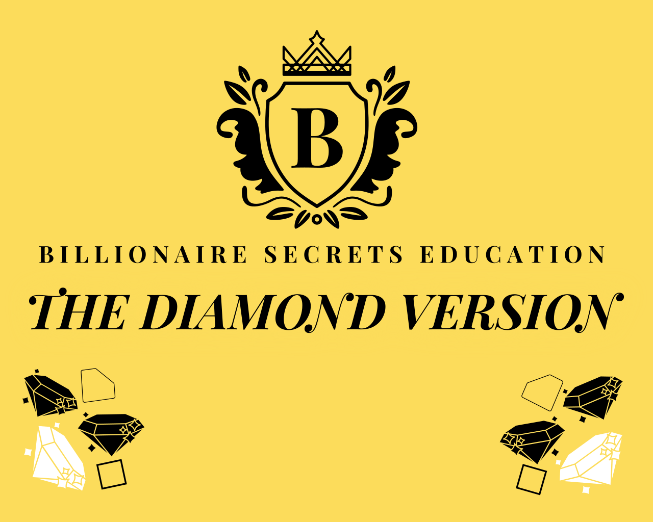THE BILLIONAIRE PACKAGE (THE DIAMOND VERSION)